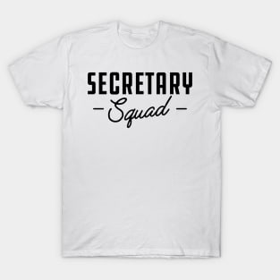 Secretary Squad T-Shirt